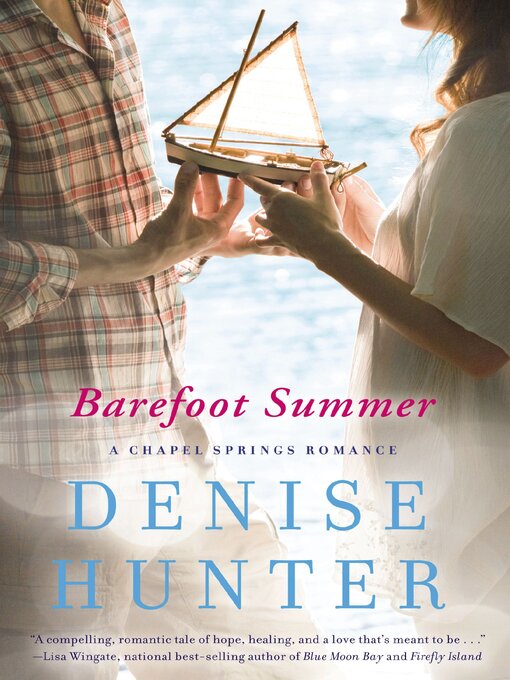 Title details for Barefoot Summer by Denise Hunter - Wait list